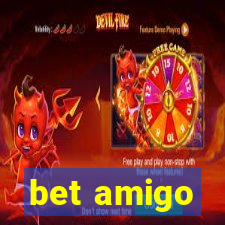 bet amigo